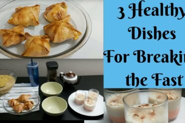 3 Healthy Dishes for Breaking the Fast Vlog in Tamil