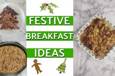 FESTIVE BREAKFAST IDEAS