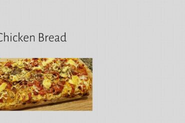 CHICKEN FIT BREAD