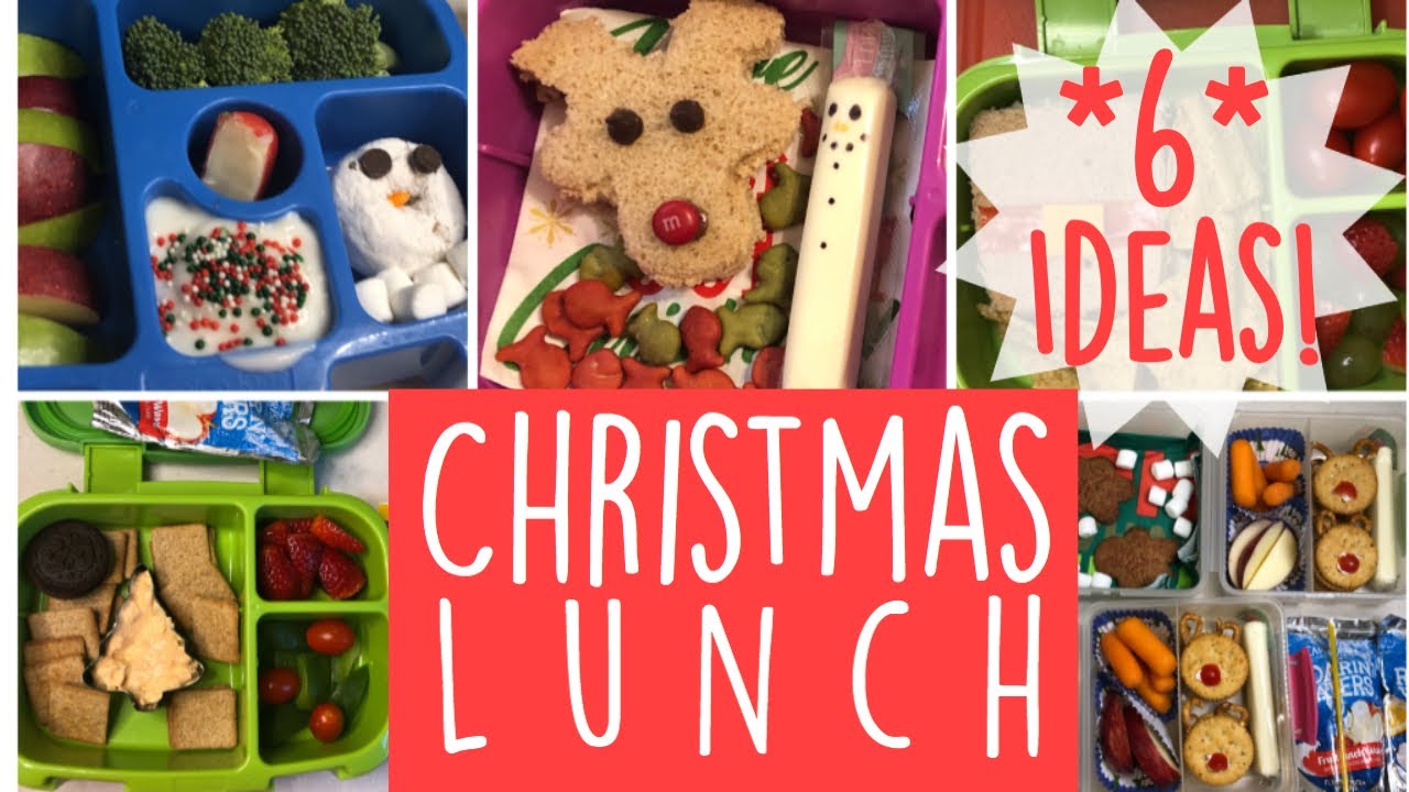 *SIX* CHRISTMAS 2019 LUNCH IDEAS *SIX* CHRISTMAS 2019 LUNCH IDEAS