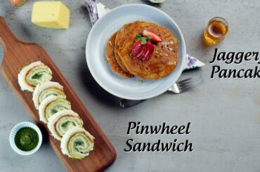 Quick & Easy Recipes For Kids | Pinwheel Sandwich & Jaggery Pancakes | Recipes By Bristhi Ghosh