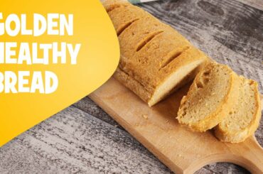 Golden Healthy Bread-QUICK & EASY