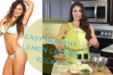 Lemon Chicken Recipe - Healthy and Fast!