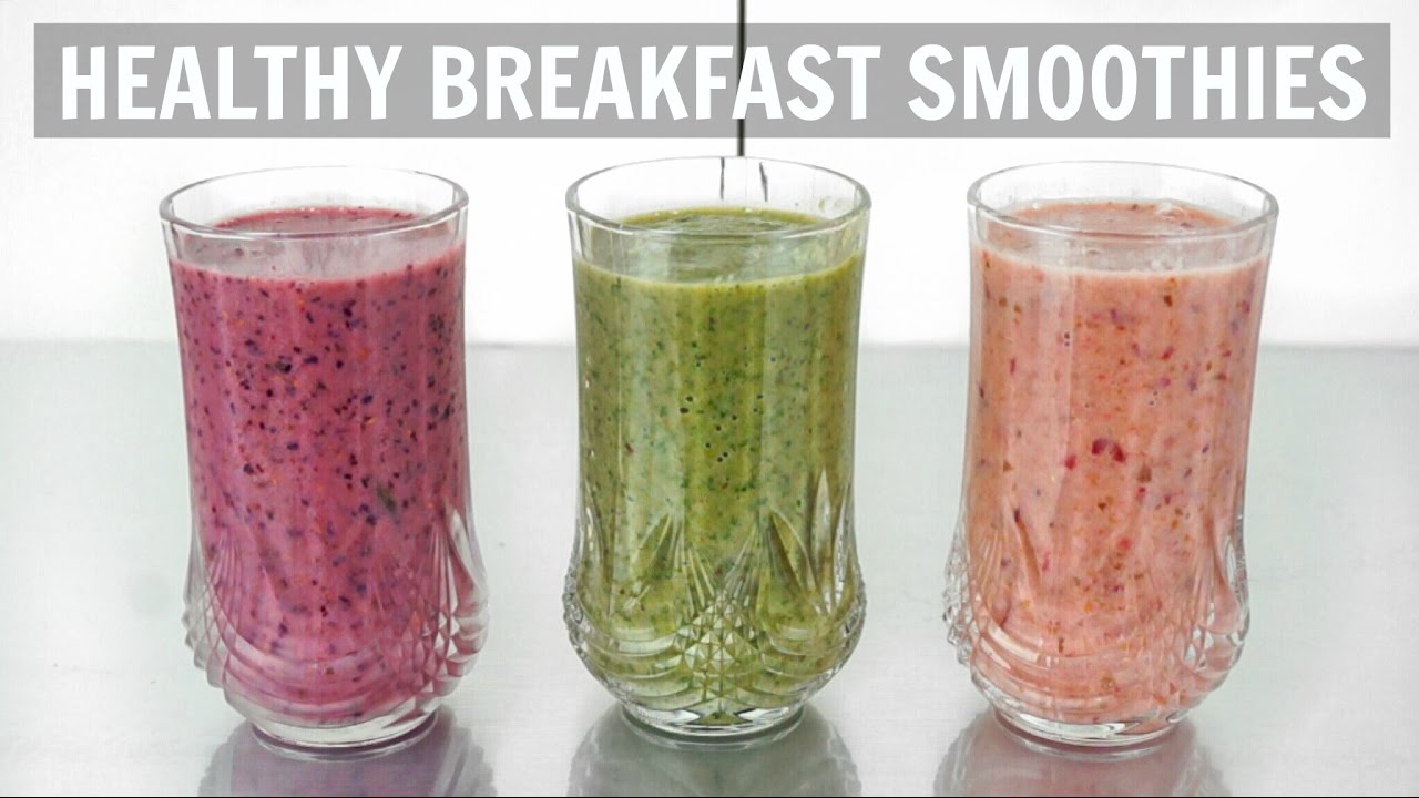 3 Healthy Breakfast Smoothies for WEIGHT LOSS ♡ 3 Healthy Breakfast Smoothies for WEIGHT LOSS ♡