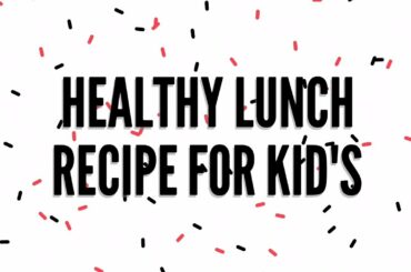 Healthy Lunch Recipe for kids // Try it Perfect recipe for infants // Swethadeepu//