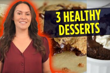 3 Indulgent and also HEALTHY Dessert Recipes