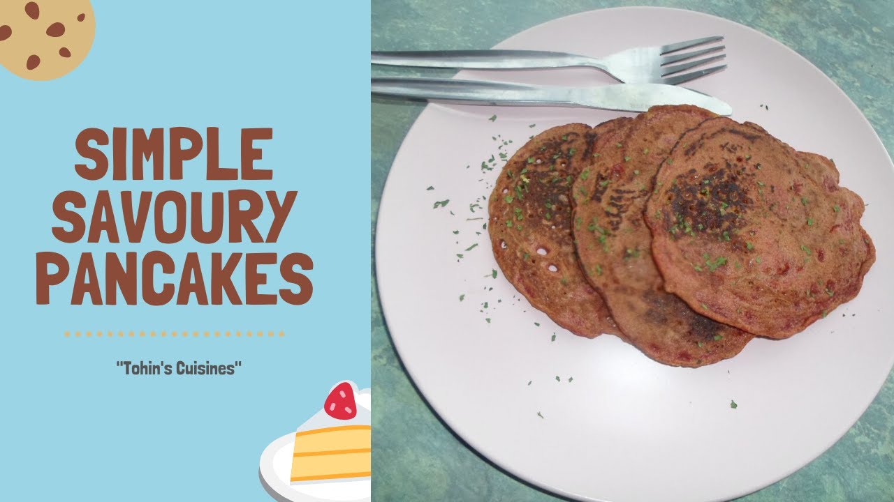 Simple Healthy Savoury Pancakes without EGGs Simple Healthy Savoury Pancakes without EGGs