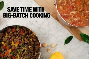 Big-Batch Cooking Recipes │Healthy Recipes│Kroger