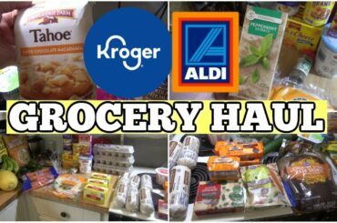 Aldi & Kroger Grocery Haul & Meal Plan