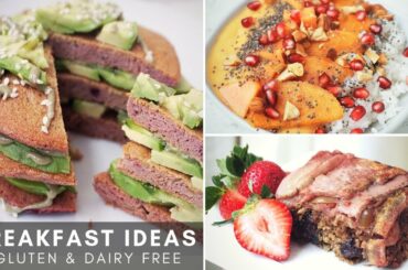 Healthy Breakfast Recipe Ideas | Part 3  (Gluten Free / Dairy Free)
