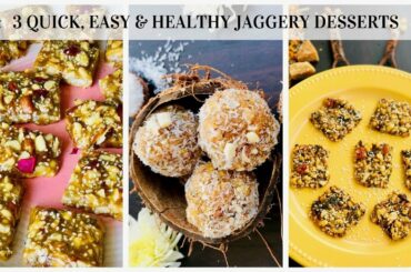 3 healthy sweet recipes | no refined sugar | Beat ill effects of pollution with Jaggery(Gur)