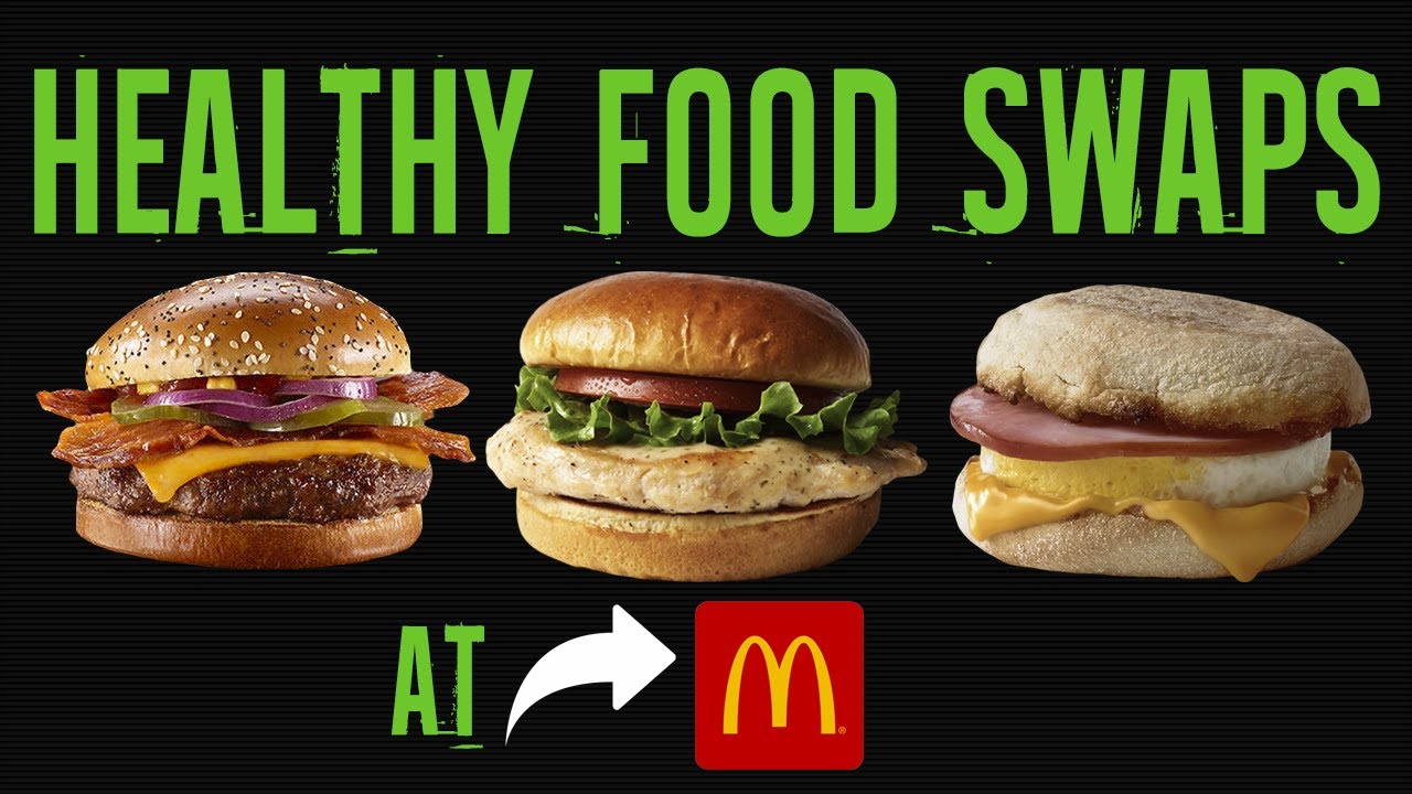 Healthiest Foods At McDonald’s And The Worst (BEST HEALTHY FOOD SWAPS) | LiveLeanTV Healthiest Foods At McDonald’s And The Worst (BEST HEALTHY FOOD SWAPS) | LiveLeanTV