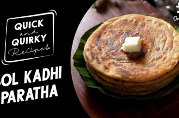 Food With A Twist | Sol Kadhi Paratha | Indian Food Recipe Vegetarian | LForignals