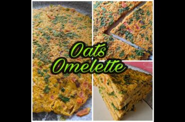 Oats Omelette | Healthy Breakfast | Protein-Rich Breakfast