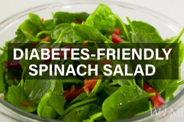 Recipe: Diabetes-Friendly Spinach Salad | WebMD