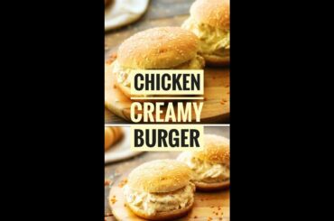 Creamy chicken burger | easy burger | ultimate cooking