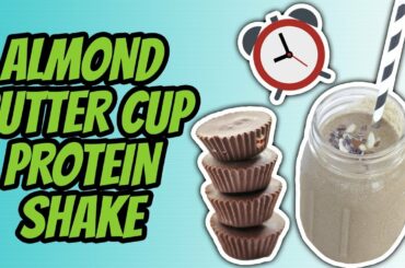 Healthy Nighttime Snack For Muscle Building (ALMOND BUTTER CUP PROTEIN SHAKE) | LiveLeanTV