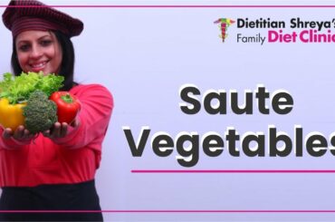 Saute Vegetable -Dietitian Shreya