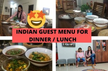 Indian Guest Menu For Dinner / Lunch | Quick Cooking Ideas Under 60 Mins.