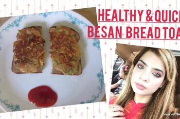 Besan Bread Toast/Evening snack Recipe/Healthy,Quick & Easy Recipe