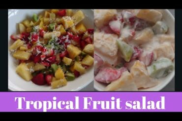 How to Make the Best Tropical  Fruit Salad
