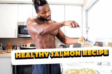 WORLD'S BEST SALMON RECIPE | HEALTHY MEAL RECIPE | HOW I COOK TO STAY LEAN