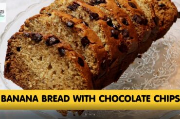 CLASSIC AND EASIEST BANANA BREAD WITH CHOCOLATE CHIPS – DESSERT IDEAS/BREAKFAST/SNACK