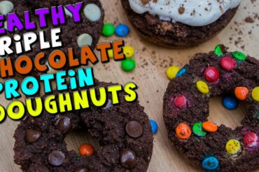 Healthy Triple Chocolate PROTEIN Doughnuts Recipe