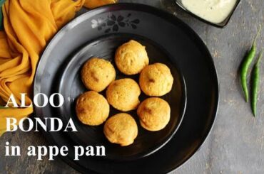 ALOO BONDA IN APPE PAN - LOW CALORIE ALOO BONDA
