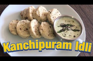 Kanchipuram Kovil Idli!! Traditional style. It’s healthy breakfast recipe!!