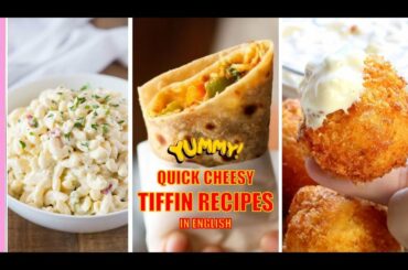 Quick Tiffin Recipes | Simple Cheese Recipes for Kids | Recipes in English