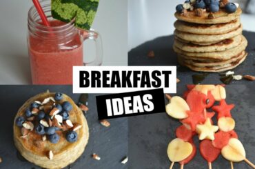 Healthy Breakfast Ideas