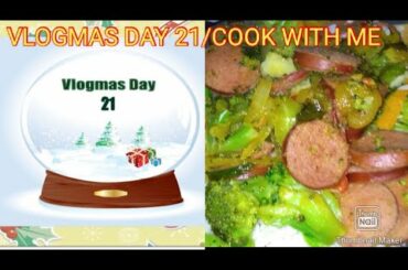 VLOGMAS DAY #21/COOKING A QUICK HEALTHY MEAL😋