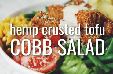 hemp crusted tofu cobb salad (vegan) | hot for food