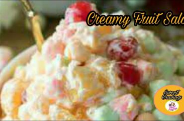 CREAMY FRUIT SALAD