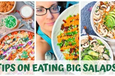 TIPS ON HOW TO EAT BIG SALADS • RAW  FOOD VEGAN • HEALTHY DIET