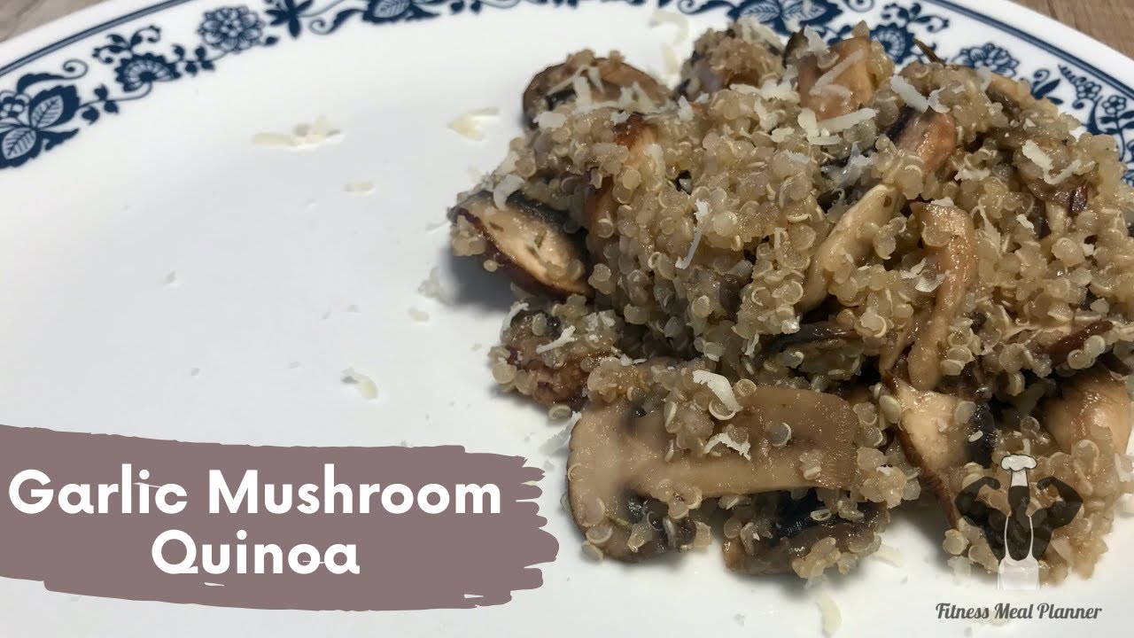 Healthy recipes Garlic Mushroom Quinoa for weight loss Healthy recipes Garlic Mushroom Quinoa for weight loss