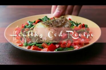 Weight Loss | Healthy Cod Recipe