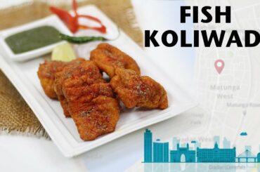 Fish Koliwada Recipe | Starters & Snacks Recipes | Harpal Singh Sokhi