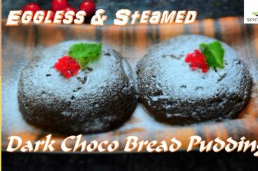 Dark Chocolate Bread Fruit Pudding  Steamed & Eggless