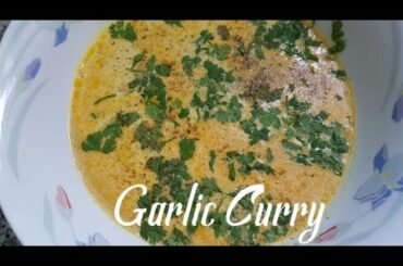 How to make Garlic Curry | Easy to digest Recipe | yummy Recipe for patients | Healthy dinner Recipe