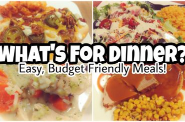 What's For Dinner? | Real Life Meal Ideas | Budget Friendly Dinners