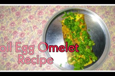 Boil Egg Omelet Recipe | Healthy Food | Easy Method | Bachelor's Food