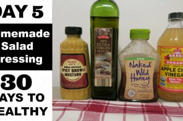 30 Days to Healthy | Dairy-free & Paleo Salad Dressing