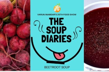 Beetroot Soup | The Soup Diaries By Chef Varun Inamdar | Healthy Soup Recipes