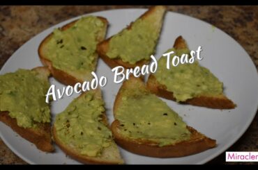 Avocado Bread Toast