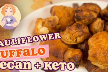 Keto Buffalo Cauliflower Bites - Vegan Buffalo Wings Recipe - Tasty Healthy Keto Super Bowl Snacks