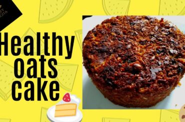 Easy Oatmeal Cake Recipe in pressure cooker | HEALTHY OATS CAKE Without flour Sugar| Tipsify Sangita