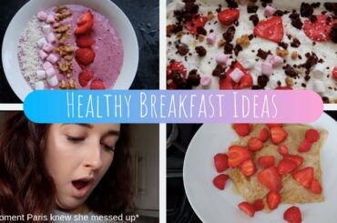 4 EASY & Healthy Breakfast Ideas | Smoothie Bowls, Mug Cakes, French Toast?!🥞