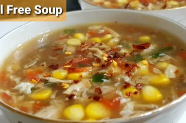 Oil Free Chicken Soup | Soup Recipe For Weight Loss , Immune Boost..